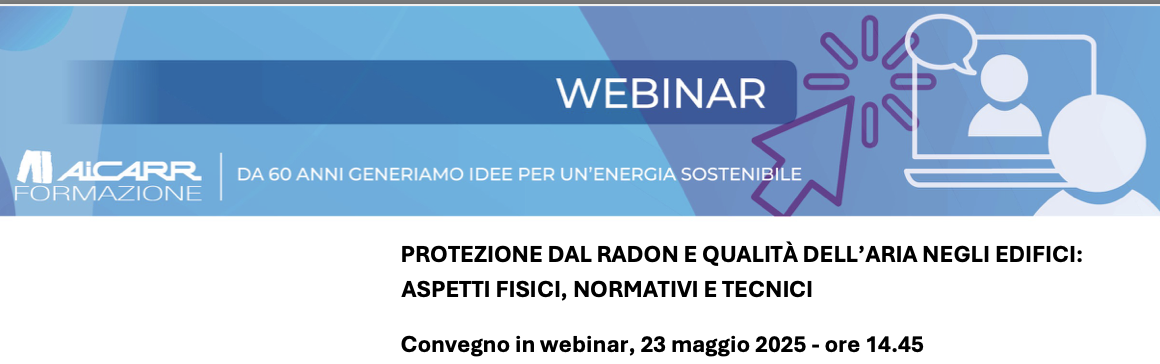 Protezione dal Radon e qualità dell'aria negli edifici: aspetti fisici, normativi e tecnici